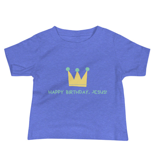 Happy Birthday, Jesus! - Baby Jersey Short Sleeve Tee