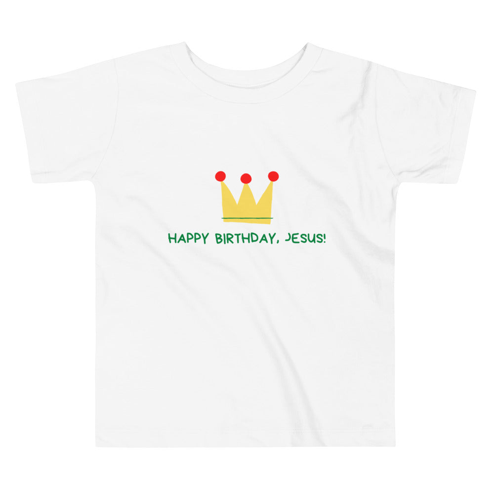 Happy Birthday, Jesus! - Toddler Short Sleeve Tee