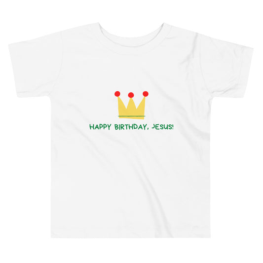 Happy Birthday, Jesus! - Toddler Short Sleeve Tee