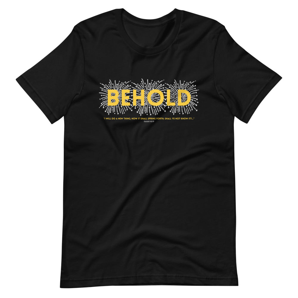 "Behold, I will do a new thing...." - Short-Sleeve Unisex T-Shirt